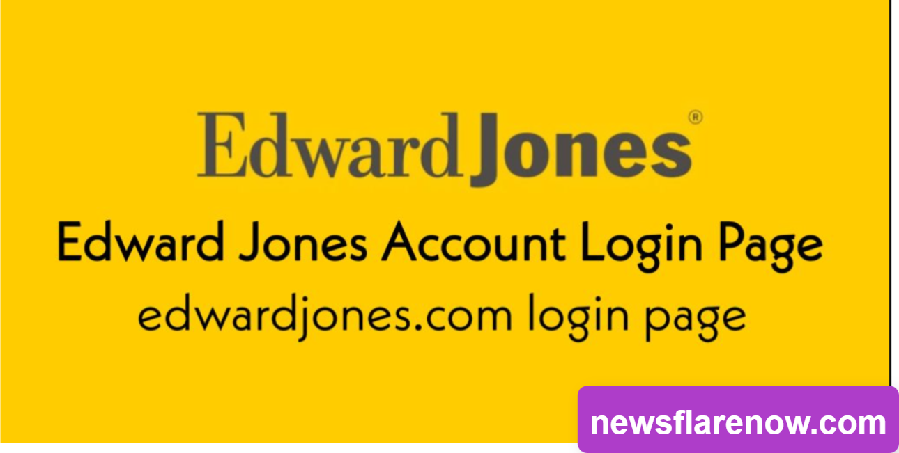 Navigating the Edward Jones Login Process 2024 for Online Account Access at edwardjones.com/login